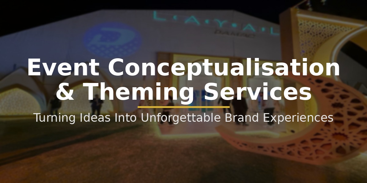 Event Conceptualisation & Theming Services