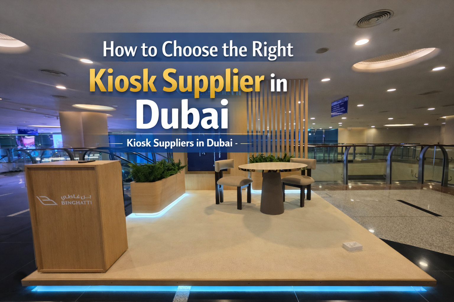 Kiosk Supplier in Dubai
